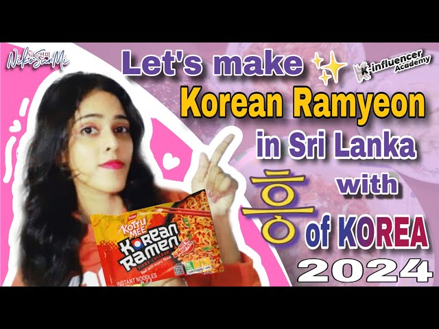 Making Korean Ramyeon '라면' and Korean Side Dishes '반찬' in Sri Lanka with 흥 of KOREA!! | NikoSunMi