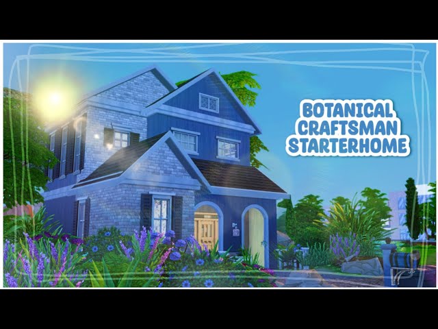 Botanical Craftsman StarterHome || The Sims 4 Speed-build
