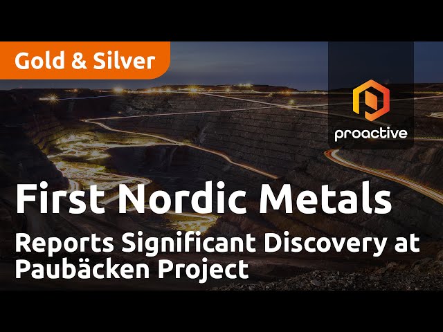 First Nordic Metals Reports Significant Discovery at Paubäcken Project in Northern Sweden