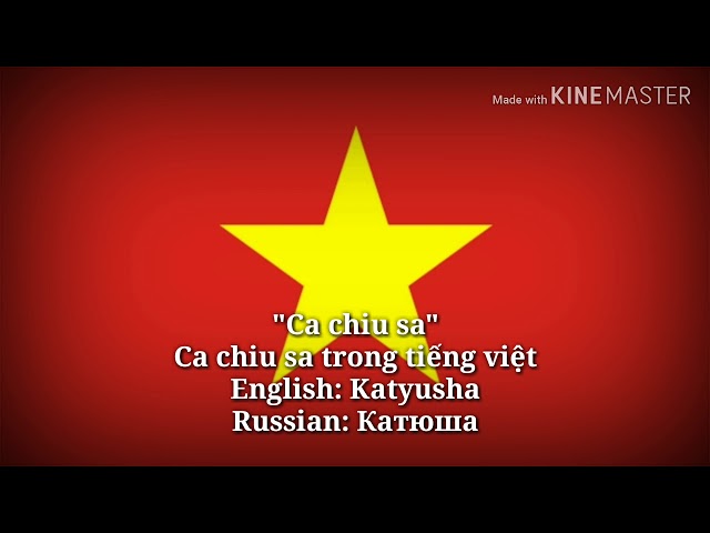 Ca chiu sa - Катюша, Katyusha (Vietnamese Lyrics, Version & English Translation)