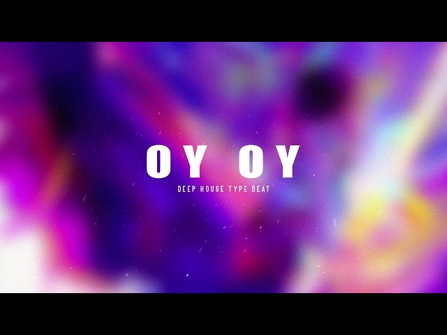 Dance Type Beat "Oy oy" club beats deep disco instrumental