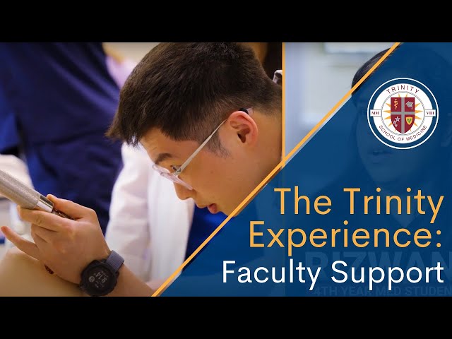 Faculty Support at Trinity School of Medicine