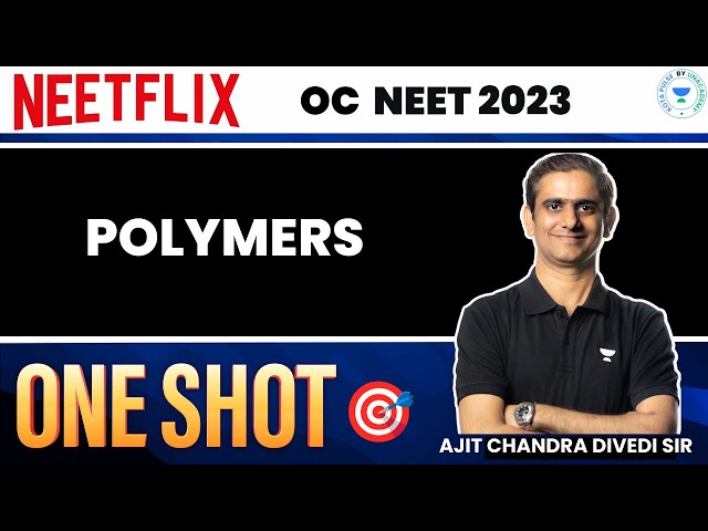 Polymers | One Shot | Ajit Chandra Divedi Sir | Acid Sir | Kota Pulse By Unacademy