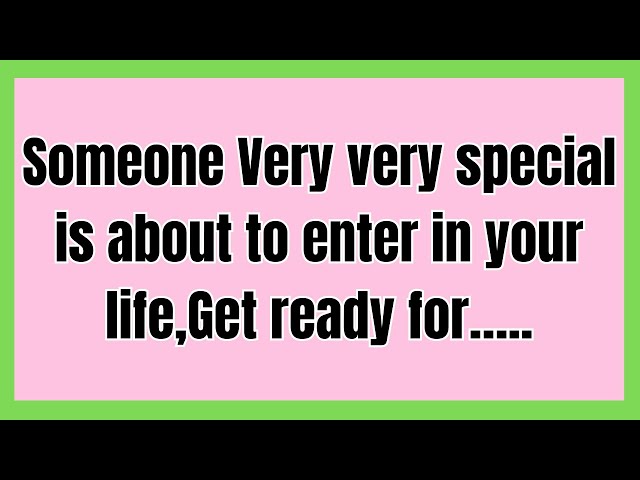 Someone Very very special is about to enter in your life, Get ready for...#godmessages #jesusmessage