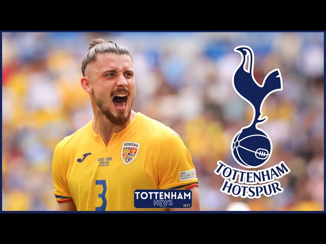 Spurs News Latest: Tottenham scouting report at Euro 2024 as Radu Dragusin makes case to Ange P...