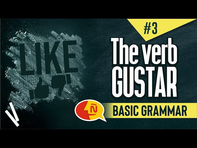 How to conjugate the verb GUSTAR in Spanish 👍👎