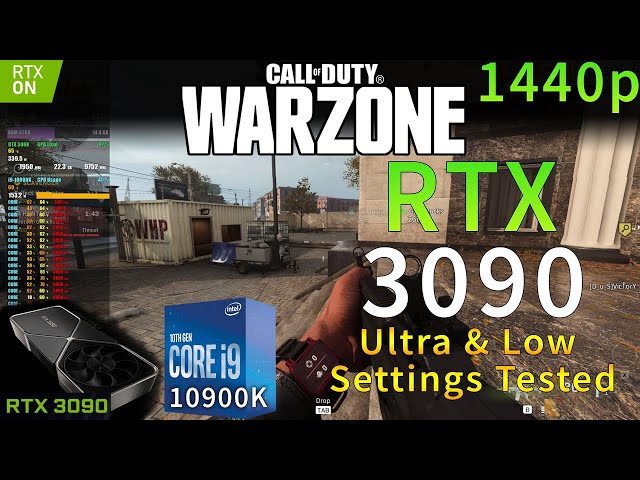 Call of Duty: WARZONE | RTX 3090 | i9 10900K 5.1GHz | Ultra & Low Settings Tested | 1440p