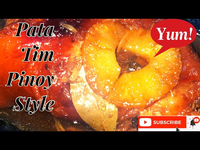 HOW TO COOK PATA TIM | PATA TIM | THE BEST WAY TO COOK | PATA TIM PINOY STYLE