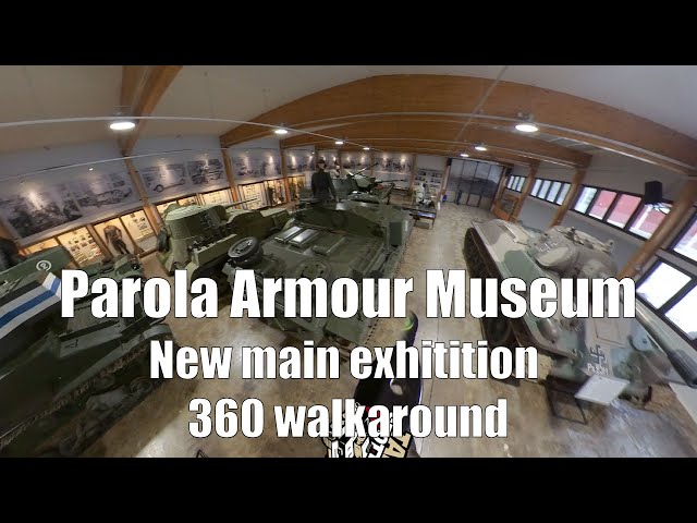 Parola Armour Museum 360 Camera New Main Exhibition - Hall 1