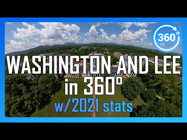 [2021] WASHINGTON AND LEE in 360° - drone/walking/driving campus tour