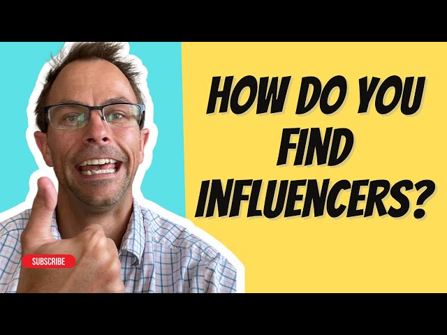 How Do You Find Influencers For Your Brand? Comprehensive Guide