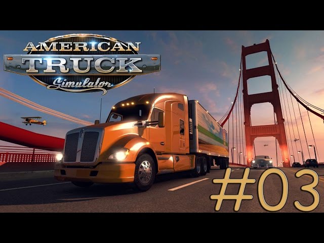 American Truck Simulator - Gameplay ITA - Let's Play #03 - Bakersfield - Santa Cruz