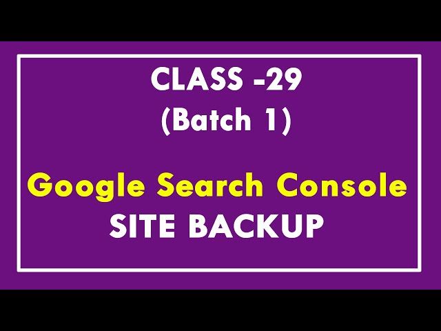 Google Search Console Site Backup