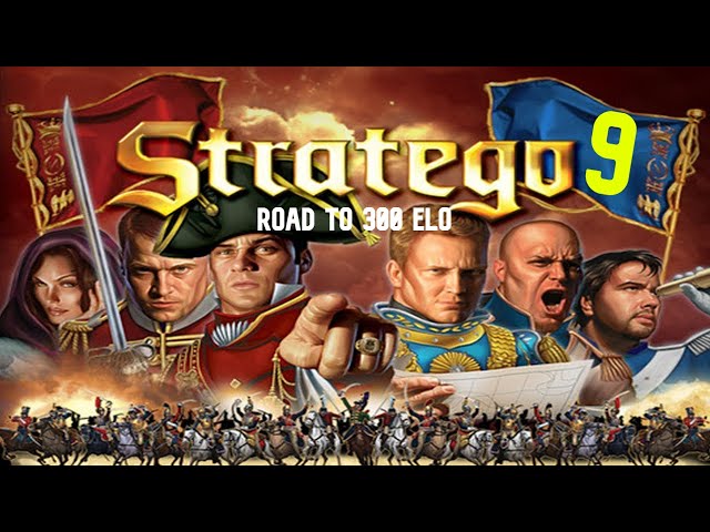 "Can We Win?" - Stratego Road to 300 ELO Ep 9 (Strategus)