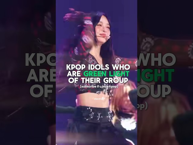 Kpop idols who are green light of their group!🍀 #shorts #kpop