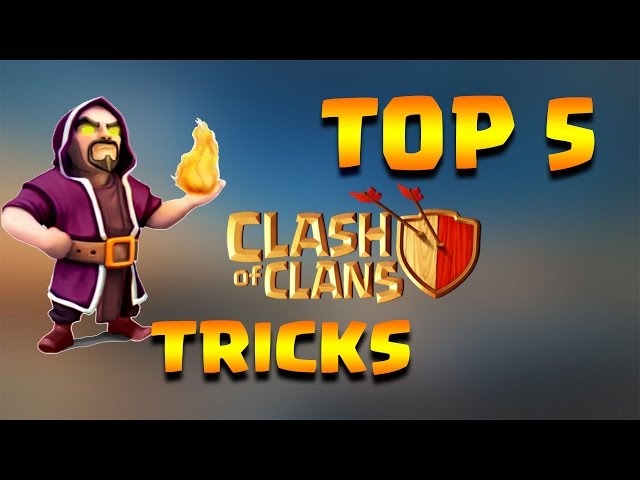 5 Tricks that every Clash of Clans Player Should Know...Check Out !