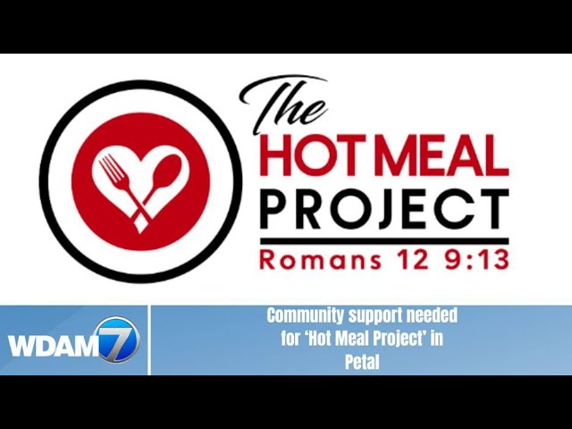 Community support needed for ‘Hot Meal Project’ in Petal