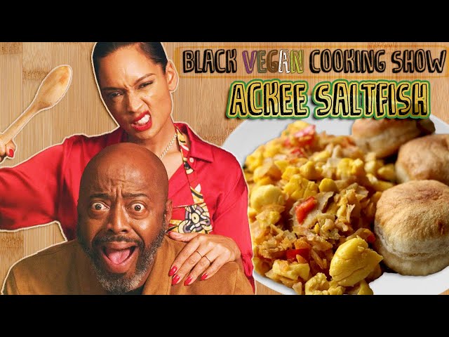 Comedian Donnell Rawlings Cooks Up Vegan Ackee & Saltfish W/ Chef Charlise!