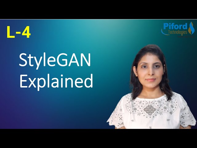 StyleGAN Explained