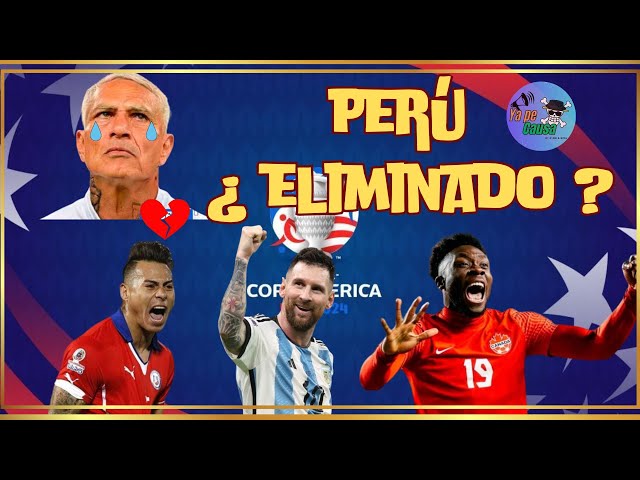 TEMP 1 CAP 3 - PERÚ ¿ELIMINADO DE LA COPA AMERICA? . ARGENTINA A LA FINAL #COPAAMERICA #PERU