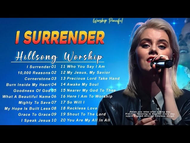 Christian Worship Songs 2024 ✝️ The Best Of Hillsongs Worship🙏 Praise & Worship ~Apprendre l'anglais