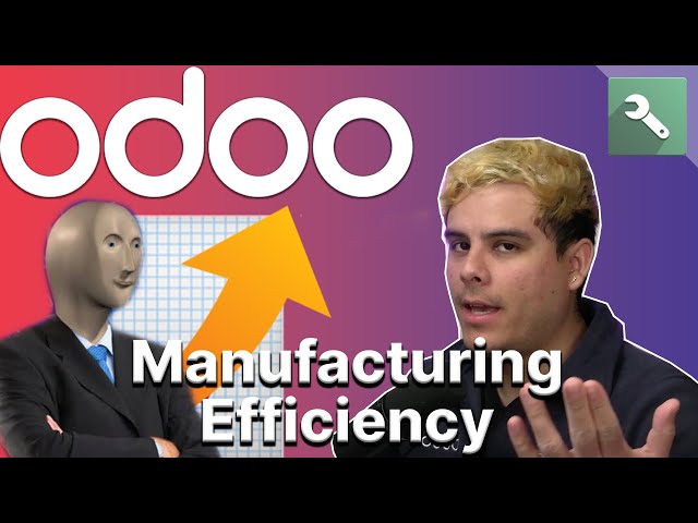 Manufacturing Efficiency  | Odoo MRP