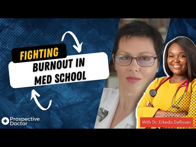 Fighting Burnout In Med School With Dr. Svetlana Chamoun