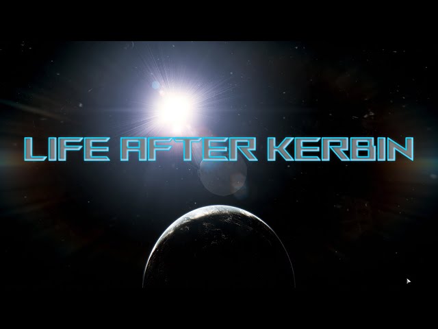 Life After Kerbin: Trailer