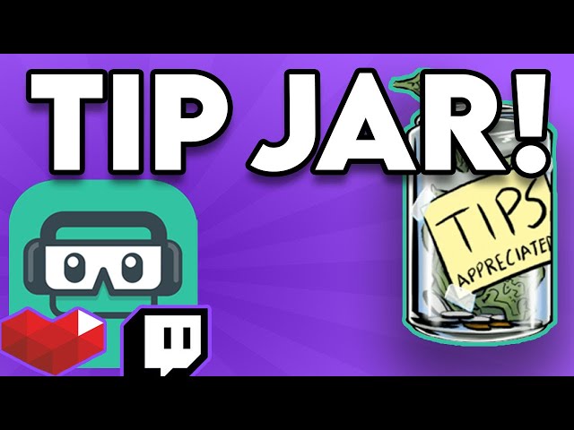 💸🥃 Tip Jar Widget & Browser Source // Streamlabs Set Up Guide