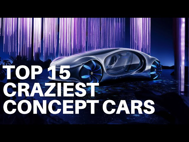 New Top 15 Craziest Concept Cars