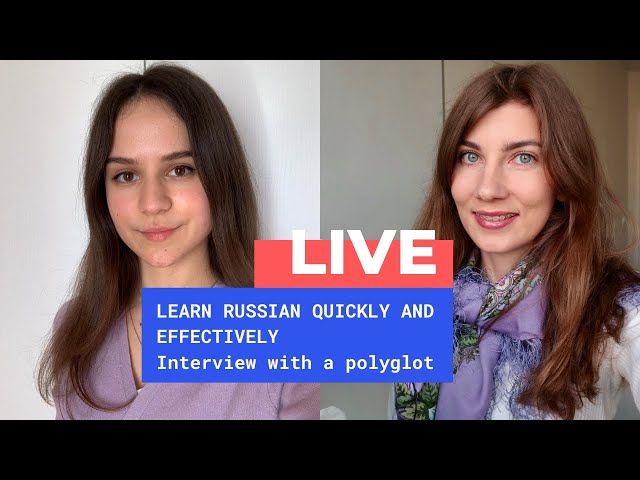 LEARN RUSSIAN QUICKLY AND EFFECTIVELY. Start speaking Russian. Guest: my student Beatrice, Italy