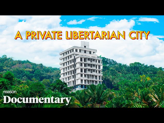 A private libertarian city in Honduras