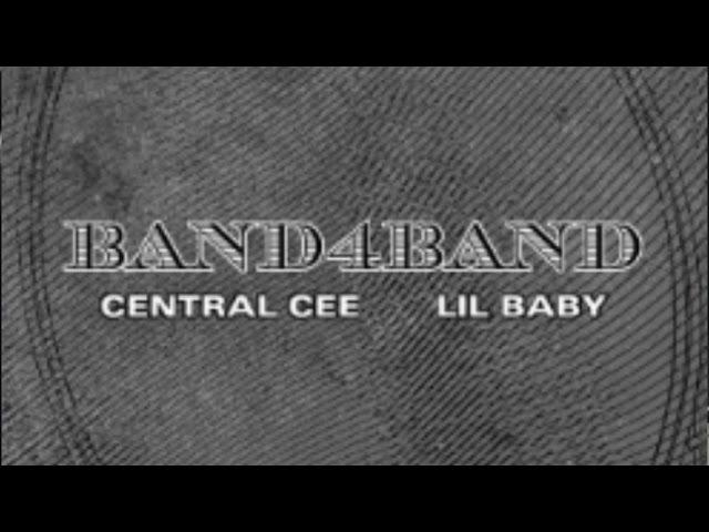 Band4Band-Central cee and Lil baby/ 1 HOUR