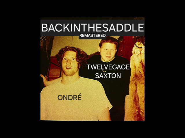 Back In The Saddle feat. OnDré (Remastered)