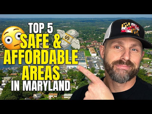 5 Safe and Affordable Areas to Live in Maryland