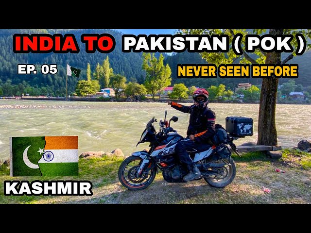 INDIA TO PAKISTAN ( POK ) ON MOTORCYCLE 😳 KERAN ( ONE VILLAGE TWO COUNTRIES ) EP.05 KASHMIR RIDE