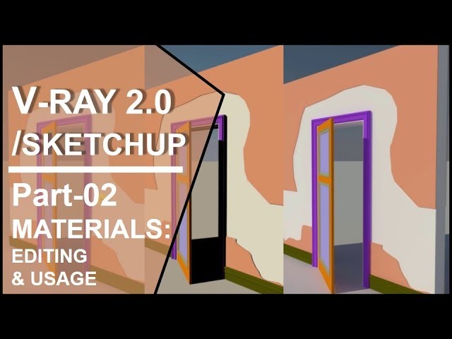 HOW TO EDIT AND USE V-RAY MATERIALS IN SKETCHUP