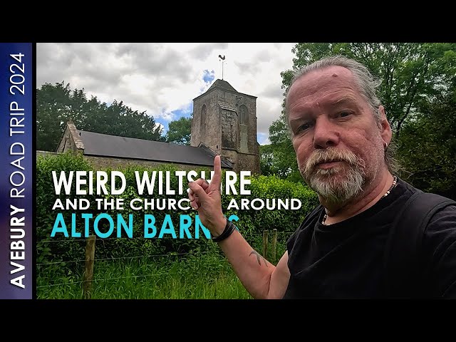 WEIRD WILTSHIRE and Churches Around ALTON BARNES | AVEBURY 2024