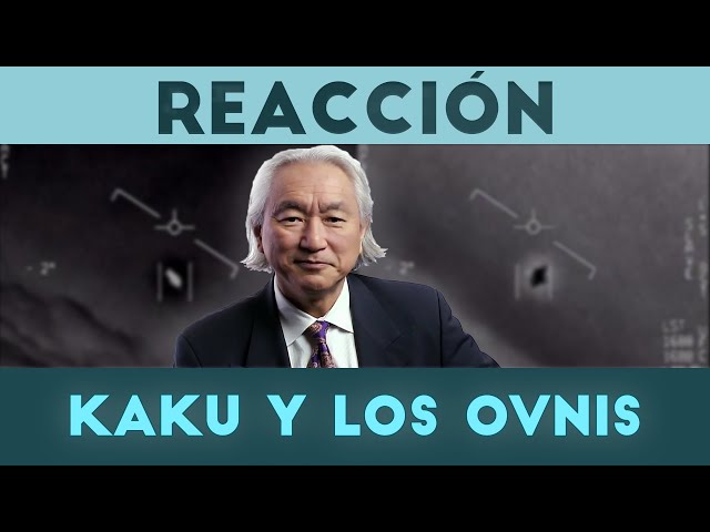 Kaku y los OVNIs - Reacción a los comentarios del vídeo