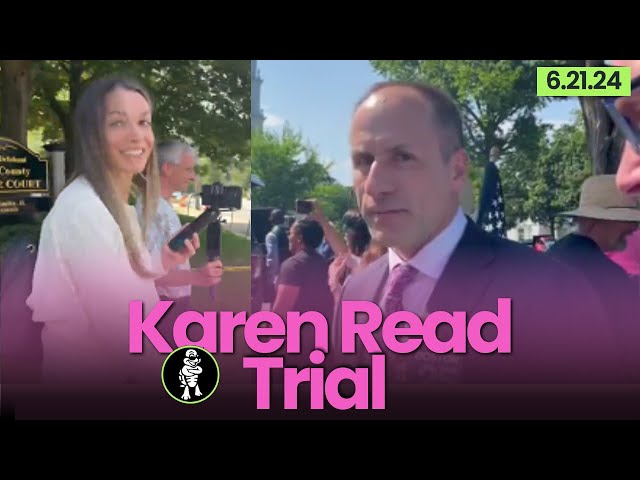 Karen Read Trial: Day 29 - Interviewing Team Read and Defense Witnesses