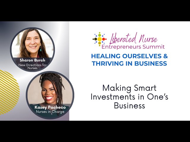 Smart Investing in One's Business: Kasey Pacheco-Moran, BSN, RN and Sharon Burch, MSN, APRN