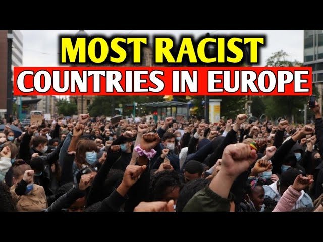 10 Most RACIST Countries in Europe