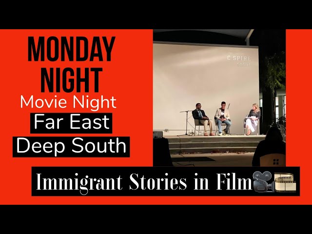 Immigrant Stories in Film: Far East Deep South