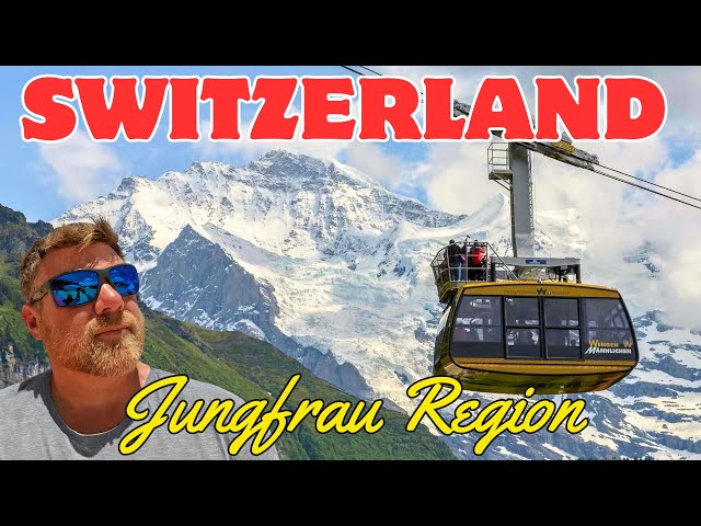 Switzerland - Jungfrau Region!
