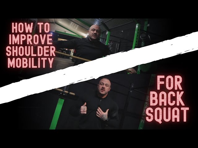 How to improve shoulder mobility for Back Squat | Serious Strength Academy | Dean Maden