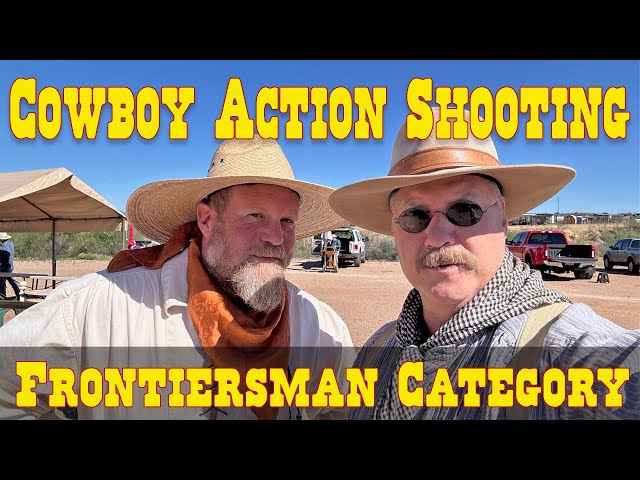 Cowboy Action Shooting: The Frontiersman Category
