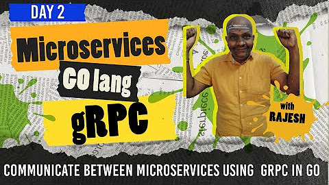 gRPC - Client Server - Using GO