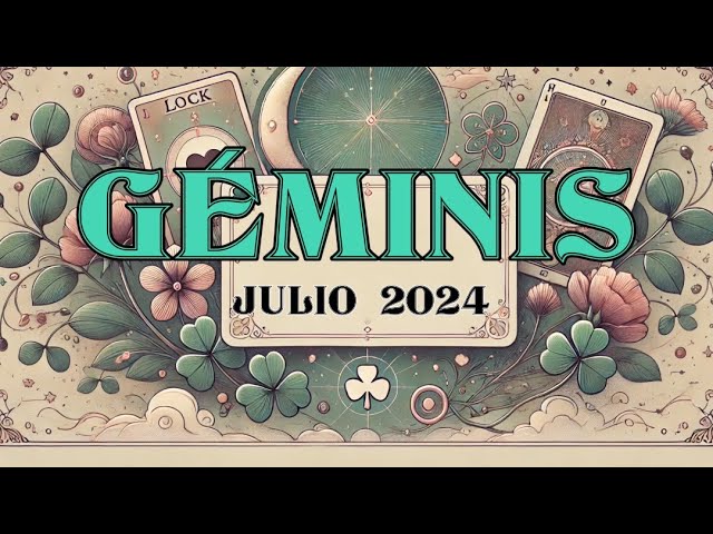 GÉMINIS -JULIO 2024- ESTO NO GUSTARÁ‼️🚨PERO…VENDRÁ‼️🙌🏼🍀EL UNIVERSO TE BENDICE💫GRANDISIMA ABUNDANCIA💰