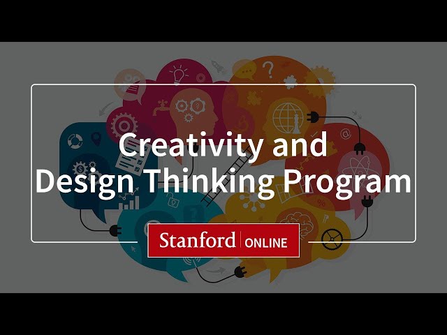 Creativity and Design Thinking Program Overview