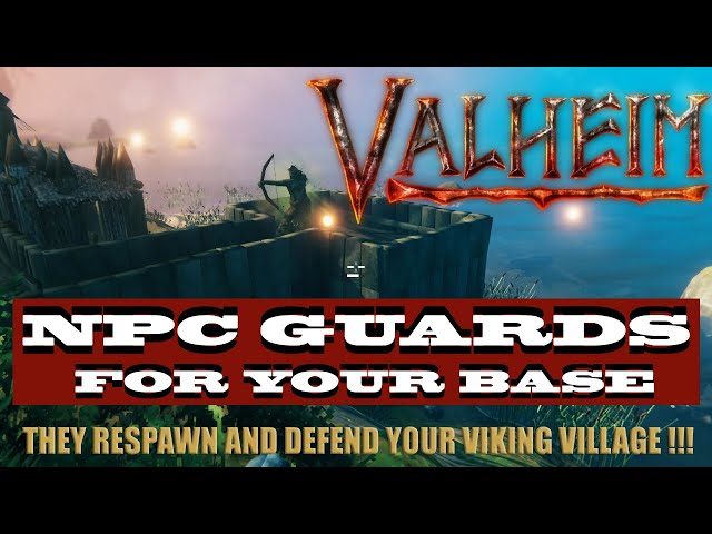 Valheim - NPC Guards for your Viking Longhouse